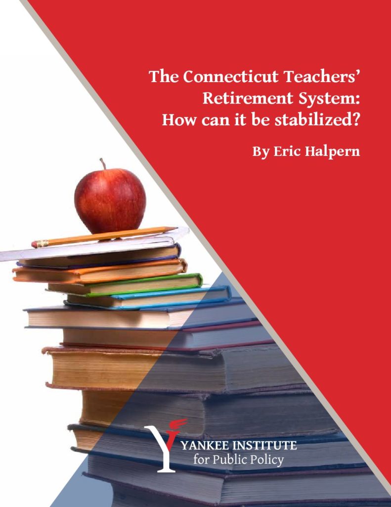 CTTeachersRetirementSystemCanitbestabilized Yankee Institute