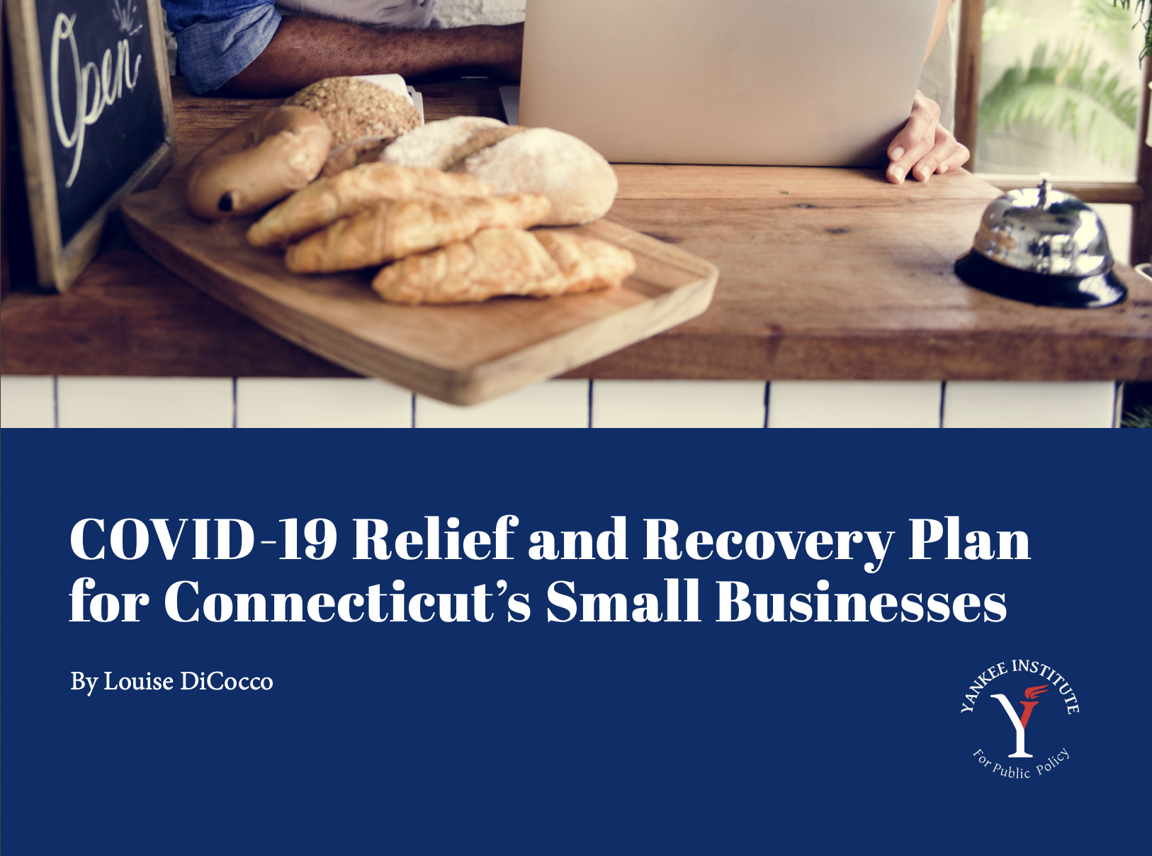 COVID-19 Relief and Recovery Plan for Connecticut’s Small Businesses