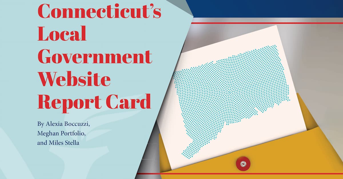 Connecticut’s Local Government Website Report Card