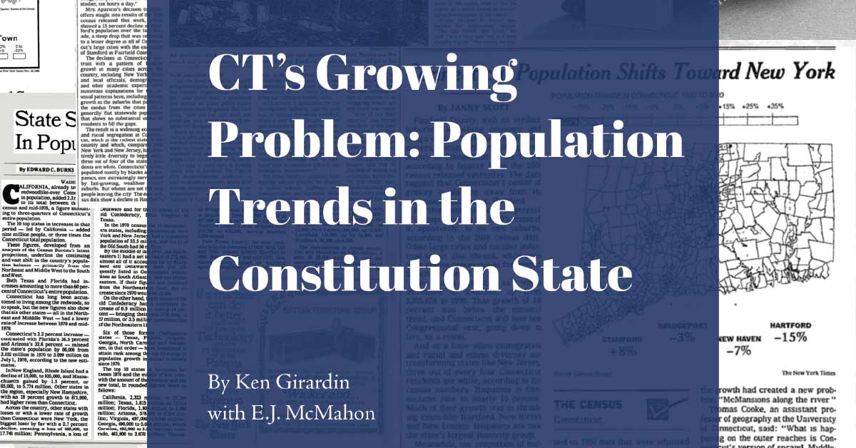 CT’s Growing Problem: Population Trends in the Constitution State